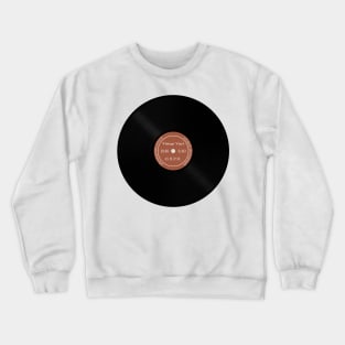 Vinyl record - 1940 edition Crewneck Sweatshirt